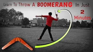 How To Throw A BOOMERANG | TUTORIAL : Learn To Throw A BOOMERANG In Just 2 Minutes |