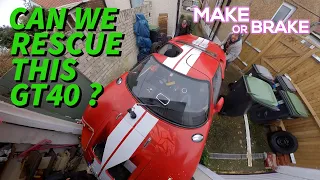 Super rare GT40 found!! But can we save it???? - Make or Brake