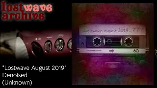 Unidentified Song ("Lostwave August 2019") [Denoised]