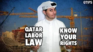 QTip: All you need to know about Qatar's labor law!