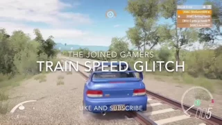 FH3 Train Speed Glitch