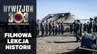 Dywizjon 303 - Filmowa lekcja historii