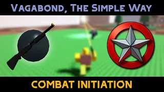 Can't Parry Vagabond? Try This Combo. | Combat Initiation