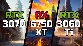 RTX 3070 vs RX 6750 XT vs RTX 3060 Ti - Test in 9 Games