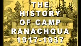 History of Camp Ranachqua, 1917-1937 (Part 1 of 2)