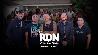 RDN em Família - 40 minutos de #pagode / Vol. 2 COMPLETO