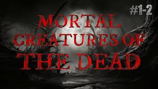 Mortal Creatures of The Dead #1-2 / Exclusive Werewolf Hunter Story By: Simon Charles Young / #Scary