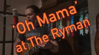 Oh Mama at The Ryman