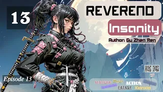 Reverend Insanity   Episode 13 Audio  Li Mei's Wuxia Whispers