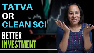 WHICH ONE IS A BETTER INVESTMENT ( TATVA OR CLEAN SCIENCE ) | StockPro