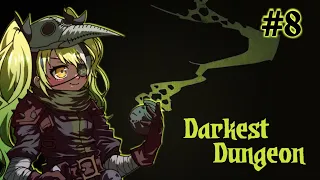 Allow me to soothe and sedate you [Darkest Dungeon]