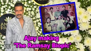 Ajay Devgn making 'The Ramsay Biopic'