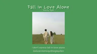 [แปลไทย/Thaisub] Fall In Love Alone - Stacey Ryan