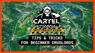 Cartel Tycoon | How To Start Your Empire? (Tips & Tricks for Beginners)
