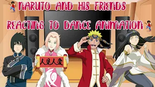 💃Naruto e seus amigos react a Dance Animation💃 (Parte 1) [Gacha Club]