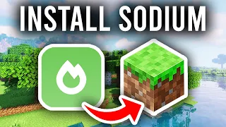 How To Install Sodium On Minecraft - Full Guide