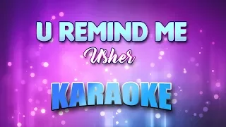 Usher - U Remind Me (Karaoke & Lyrics)