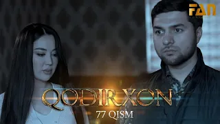 Qodirxon (milliy serial 77-qism) | Кодирхон (миллий сериал 77-кисм)