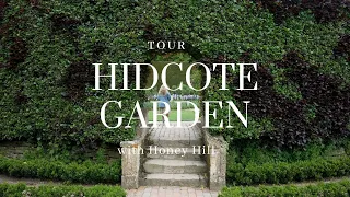 Hidcote Manor Garden Tour with Honey Hill
