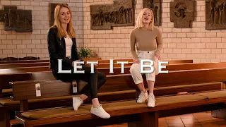The Beatles - Let It Be (Cover by Lorena Kirchhoffer and Andrea Abele)