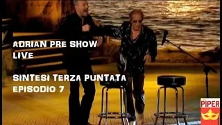 Adrian live la serie evento episodio 3 pre show: Celentano canta con Biagio Antonacci "Mio fratello"