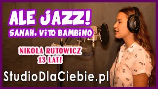 sanah, Vito Bambino - Ale jazz! (cover by Nikola Rutowicz)