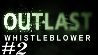 Outlast Whistleblower : Human Flesh Restaurant Part 2 Playthrough/ Walkthrough/ Gameplay/ Let's play