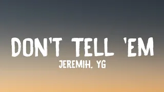 Jeremih - Don't Tell 'Em (Lyrics) ft. YG