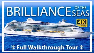 Brilliance of the Seas | Full Walkthrough Ship Tour & Review | Royal Caribbean Cruises | 4K Video