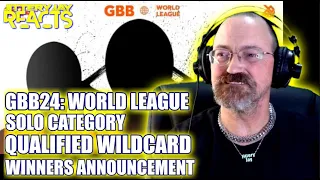 GBB24: World League - SOLO Category - Qualified Winners Announcement - Reaction