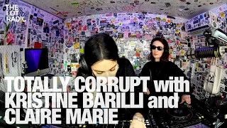 TOTALLY CORRUPT with KRISTINE BARILLI and CLAIRE MARIE @TheLotRadio 02-09-2024