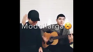 Doston Ergashev "Modniylarga" (cover)🎸