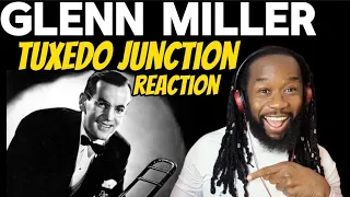 GLENN MILLER Tuxedo Junction REACTION - Big band music is everything! First time hearing