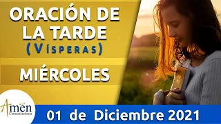 Oración de la Tarde Hoy Miércoles 1 Diciembre de 2021 l Padre Carlos Yepes