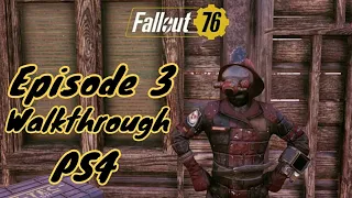 Fallout 76 | Gameplay Walkthrough | Episode 3 | PS4 HD | No Commentary