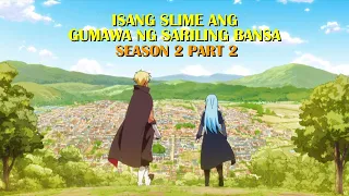 Gumawa ng sariling bansa (Season 2 Part 2) - Anime Tagalog Recap