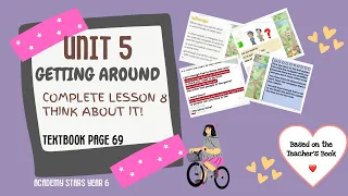 ACADEMY STARS YEAR 6 | TEXTBOOK PAGE 69 | UNIT 5 GETTING AROUND | LESSON 8 | THINK ABOUT IT!