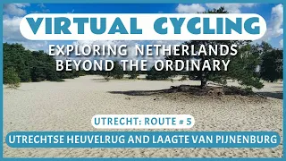 Virtual Cycling | Exploring Netherlands Beyond the Ordinary | Utrecht Route # 5