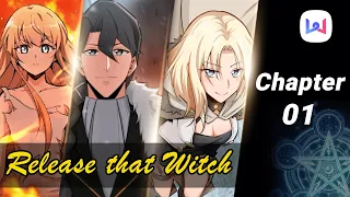 [WEBNOVEL] Release That Witch - Chapter 01