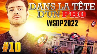 ♠♣♥♦ Dans la Tête d'un Pro : WSOP 2022 #10 (poker)