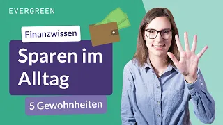 Sparen im Alltag: 5 einfache Gewohnheiten