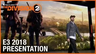 The Division 2: E3 2018 Conference Presentation | Ubisoft [NA]