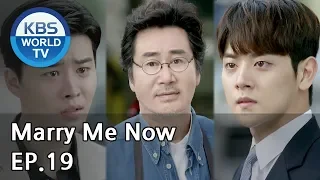 Marry Me Now | 같이 살래요 Ep.19 [SUB: ENG, CHN, IND / 2018.05.26]