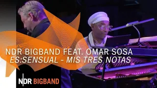 Omar Sosa at the Elbphilharmonie: Mis Tres Notas | NDR Bigband