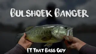 Bulshoek Banger FT. That Bass Guy