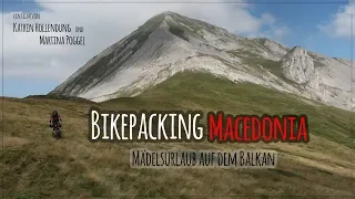 Bikepacking Macedonia - Girls Trip in the Balkans