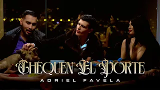 Adriel Favela "Chequen El Porte" (Video Oficial)