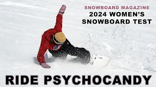 2024 Ride Psychocandy Review - Snowboard Magazine 2024 Women's Board Test