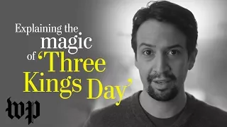 Lin-Manuel Miranda explains the magic of Three Kings Day