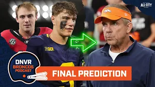 J.J. McCarthy? Brock Bowers? FINAL predictions on who the Denver Broncos & Sean Payton will draft